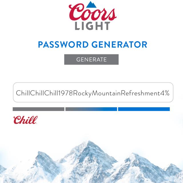 Mountain strength password. Very Chill.